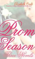Prom Season: Three Novels 0375840745 Book Cover