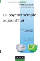 La psychothérapie aujourd'hui - 2e éd. 2100558242 Book Cover