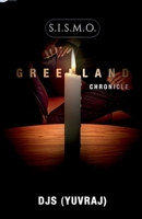 Greenland: Chronicle: S.I.S.M.O. Anime Based B0FGFLC85Y Book Cover
