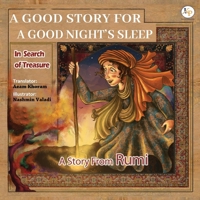 In Search of Treasure: Farsi - English Ancient story from RUMI 1990760384 Book Cover