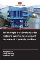 Technologie de commande des moteurs synchrones à aimant permanent triphasés doubles 6209204783 Book Cover