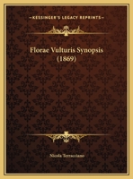 Florae Vulturis Synopsis (1869) 1160093652 Book Cover
