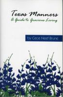 Texas Manners: A Guide to Gracious Living 1556228821 Book Cover