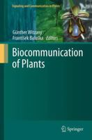 Biocommunication of Plants 364244895X Book Cover