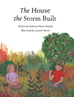 The House the Storm Built 1954403682 Book Cover