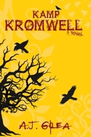 Kamp Kromwell : A Novel 1968152148 Book Cover