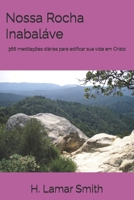 Edificados na rocha: 366 meditações diárias para edificar sua vida em Cristo (Portuguese Edition) B08L7RXMCB Book Cover