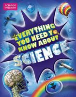 Everything You Need to Know About Science 0753469456 Book Cover