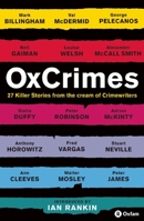 OxCrimes: Introduced by Ian Rankin (Ox Tales) 1781250642 Book Cover
