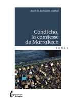 Condicha, la comtesse de Marrakech (French Edition) 274839254X Book Cover