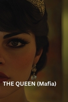 THE QUEEN (Mafia) B0DSDN1L8Y Book Cover