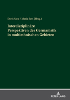 Interdisziplinaere Perspektiven der Germanistik in multiethnischen Gebieten 3631913958 Book Cover