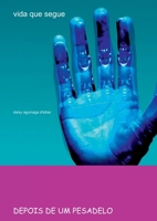 Vida Que Segue (Portuguese Edition) 6526634249 Book Cover