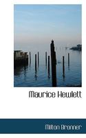 Maurice Hewlett 1117734897 Book Cover