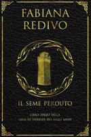 Il Seme Perduto 1543247393 Book Cover