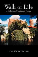 Walk of Life: A Collection of Stories and Essays 146973804X Book Cover