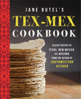 Jane Butel's Tex-Mex Cookbook 0517539861 Book Cover