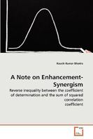 A Note on Enhancement-Synergism 3639281918 Book Cover
