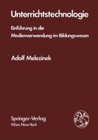 Unterrichtstechnologie: Einfuhrung in Die Medienverwendung Im Bildungswesen 3211817271 Book Cover