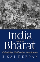 India that is Bharat: Coloniality, Civilisation, Constitution null Book Cover