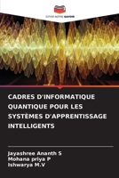 Cadres d'Informatique Quantique Pour Les Systèmes d'Apprentissage Intelligents (French Edition) 6209961584 Book Cover