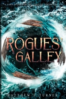 Rogues' Galley 1763639940 Book Cover