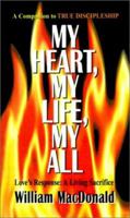 Mi Corazón, Mi Vida, Mi Todo 1882701445 Book Cover