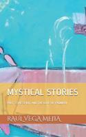 Mystical Stories: Part 2 the Spirit and the Love of Paquirri 1070434469 Book Cover