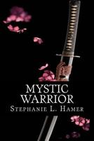 Mystic Warrior 1775359603 Book Cover