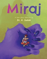 Miraj: A fable about Addiction B0C126Q9KW Book Cover