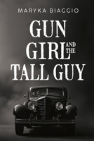 Gun Girl and the Tall Guy 1804680923 Book Cover