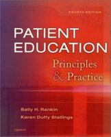 Patient Education: Principles & Practice 0781720222 Book Cover