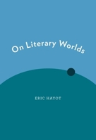 On Literary Worlds 0190278277 Book Cover
