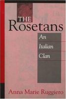 The Rosetans: An Italian Clan 0533151163 Book Cover