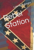 Rebel Station B0DJFD4FRS Book Cover