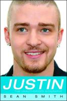 Justin: The Unauthorized Biography 1416507736 Book Cover