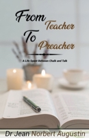 From Teacher to Preacher B0C1SCB7SG Book Cover