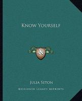 Know Yourself 1425322271 Book Cover