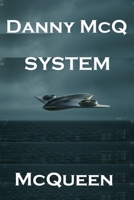 Danny McQ System B0GQH9RNS7 Book Cover