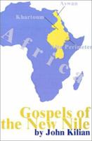 Gospels of the New Nile 0595211070 Book Cover