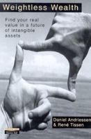 Weightless Wealth: find your real value in a future of intangible assets 0273649221 Book Cover