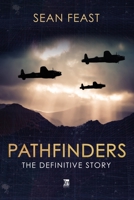 The Pathfinders: The Definitive Story, Lighting the Way to Victory 1802822119 Book Cover