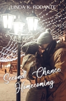 Second Chance Homecoming: A Sweet Christian Christmas Romance B08NF36JHY Book Cover