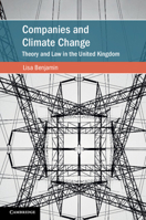 Companies and Climate Change: Theory and Law in the United Kingdom 1108723470 Book Cover