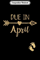 Composition Notebook: Pregnancy Announcement Due Date April 2019 See you in Journal/Notebook Blank Lined Ruled 6x9 100 Pages 1702026507 Book Cover