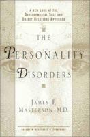 The Personality Disorders Through the Lens of Attachment Theory and the Neurobiologic Development of the Self: A Clinical Integration 1891944339 Book Cover