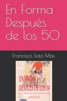 En Forma Despues de Los 50 170499795X Book Cover