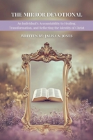 The Mirror Devotional B0DVGKYSWC Book Cover