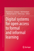 Digital Systems for Open Access to Formal and Informal Learning 3319022636 Book Cover