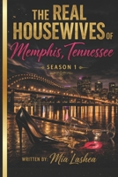 The Real Housewives Memphis, TN: Season One B09CRXV22R Book Cover
